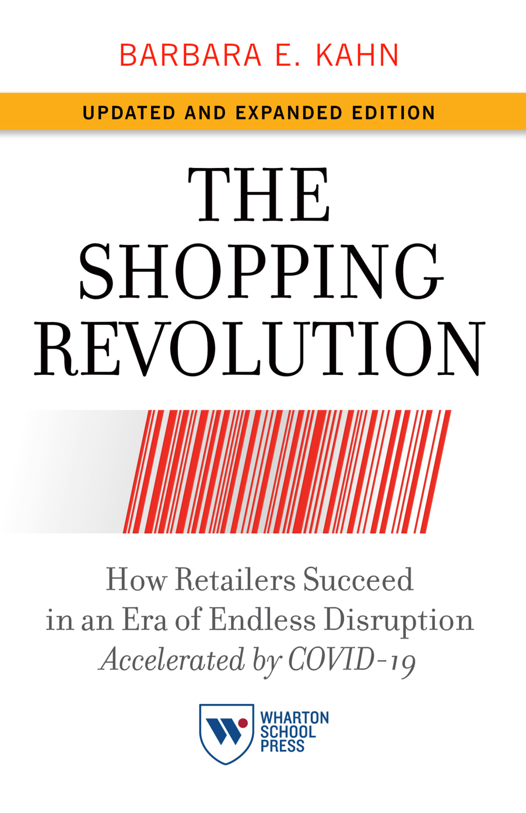 The Shopping Revolution, Updated and Expanded Edition How Retailers Succeed in an Era of Endless Disruption Accelerated by COVID-19 - (PDF/EPUB Version)