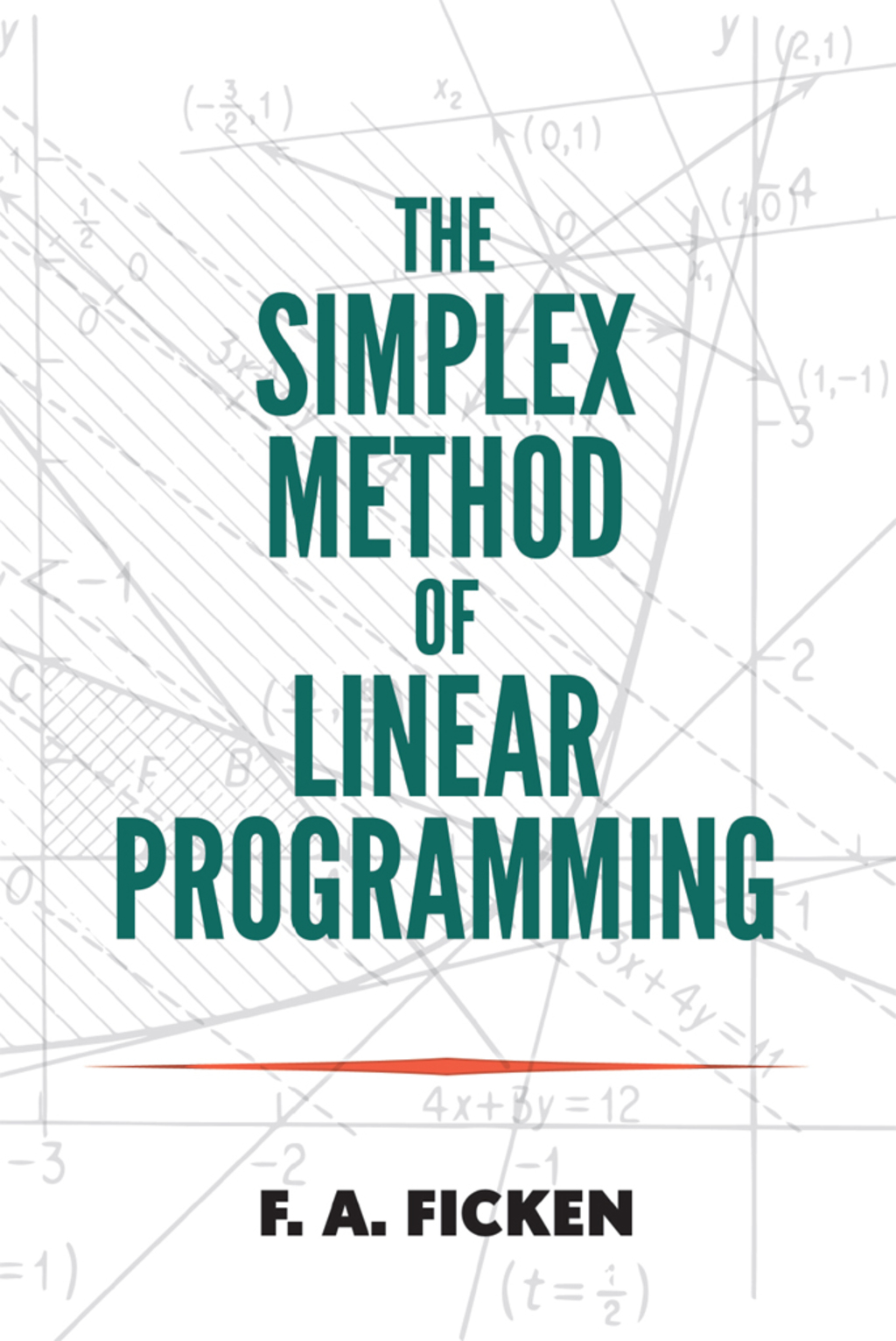 The Simplex Method of Linear Programming 1st Edition - (PDF/EPUB Version)