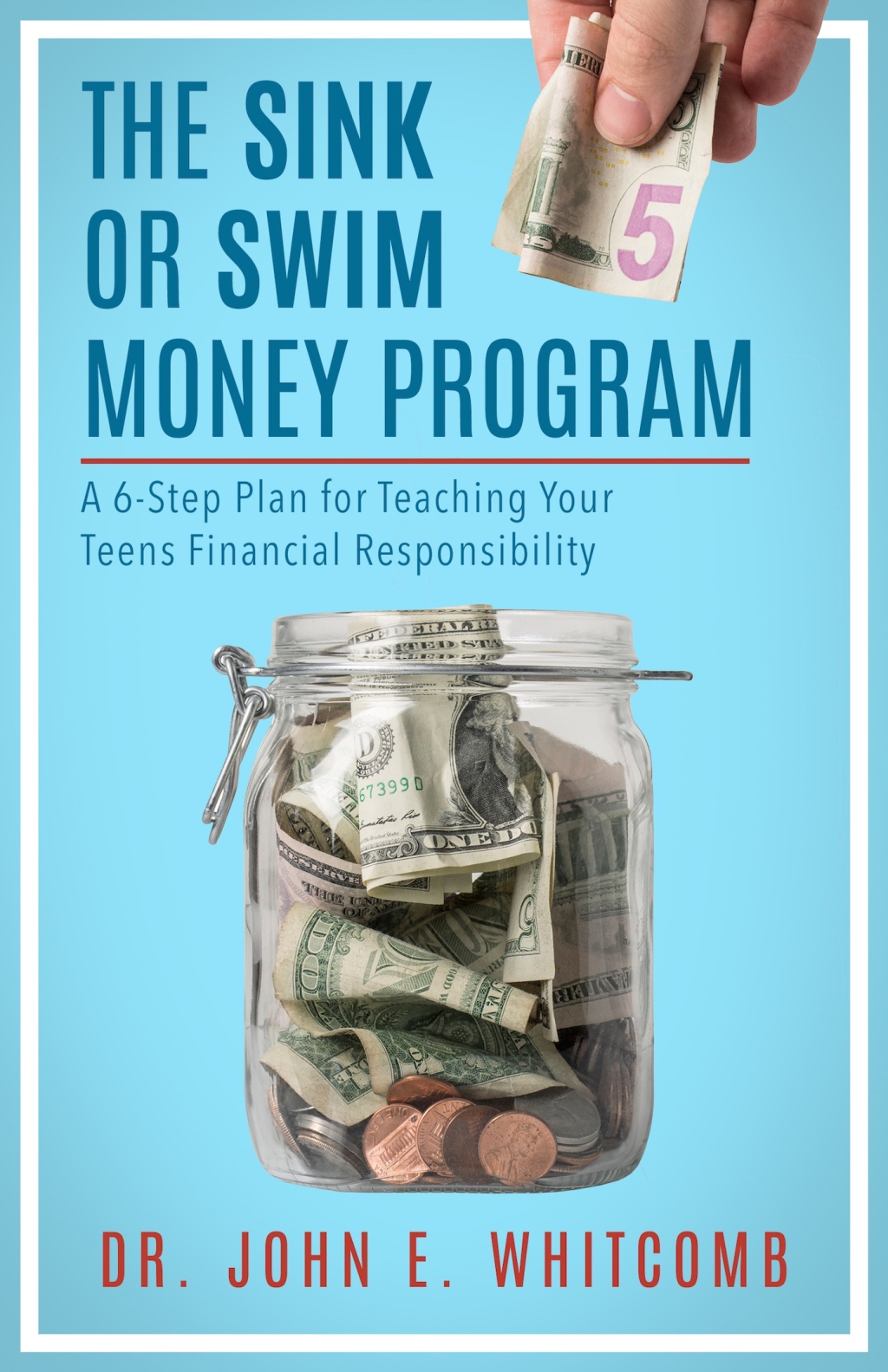 The Sink or Swim Money Program A 6-Step Plan for Teaching Your Teens Financial Responsibility - (PDF/EPUB Version)