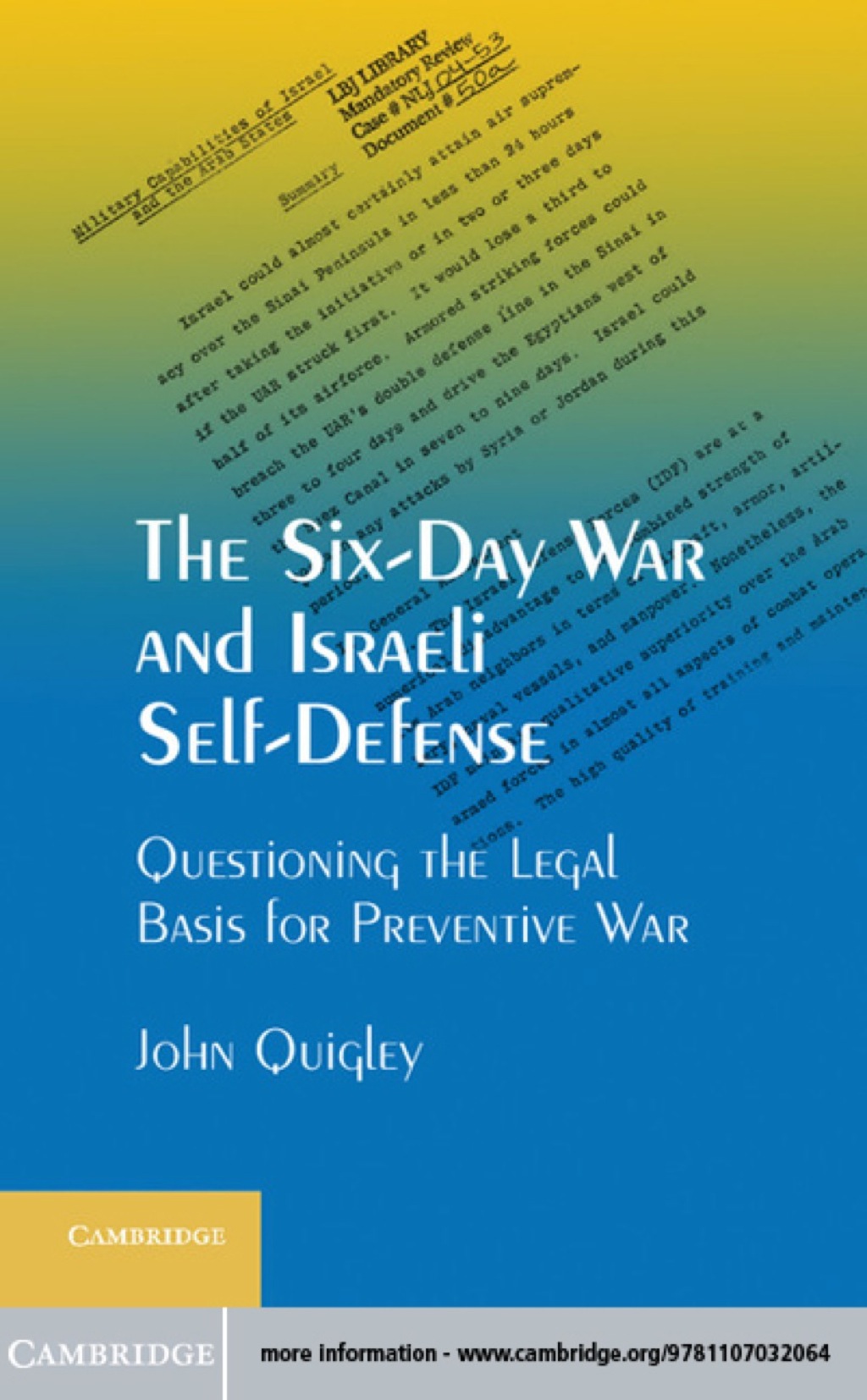 The Six-Day War and Israeli Self-Defense Questioning the Legal Basis for Preventive War - (PDF/EPUB Version)