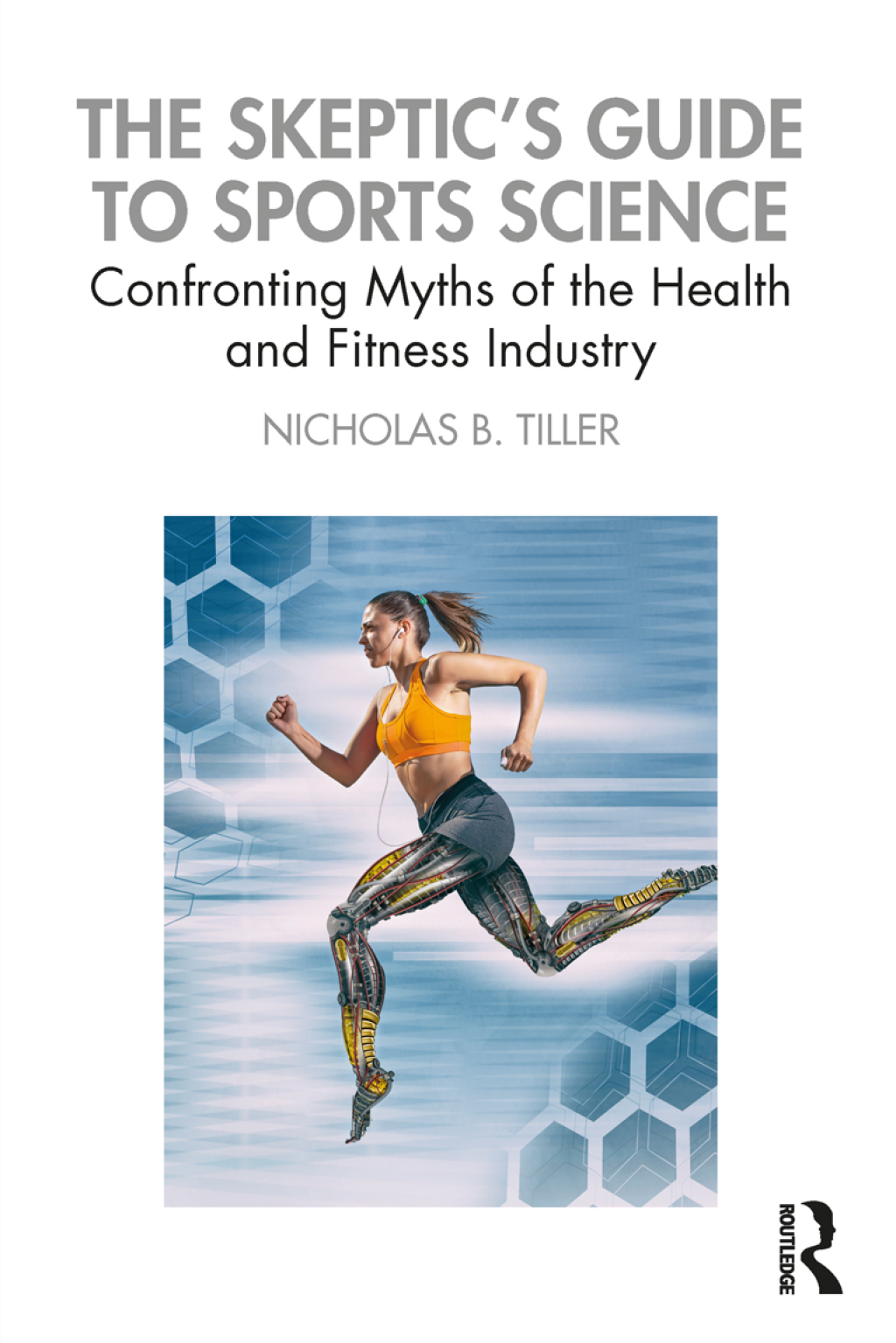 The Skeptic's Guide to Sports Science Confronting Myths of the Health and Fitness Industry 1st Edition - (PDF/EPUB Version)