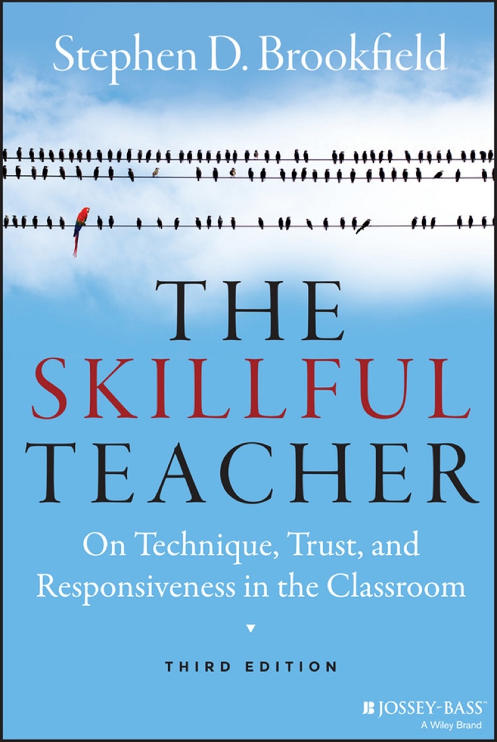 The Skillful Teacher: On Technique, Trust, and Responsiveness in the Classroom 3rd Edition - (PDF/EPUB Version)