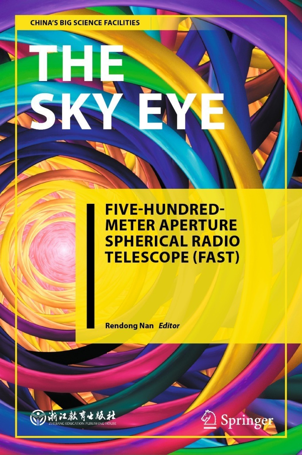 The Sky Eye Five-Hundred-Meter Aperture Spherical Radio Telescope (FAST) - (PDF/EPUB Version)