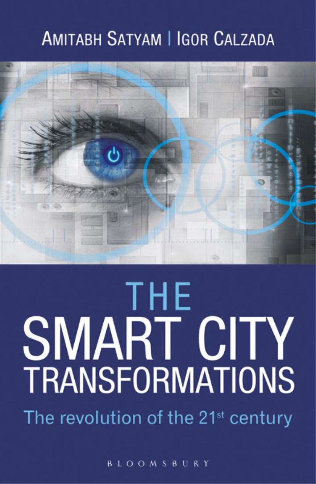The Smart City Transformations The Revolution of The 21st Century 1st Edition - (PDF/EPUB Version)