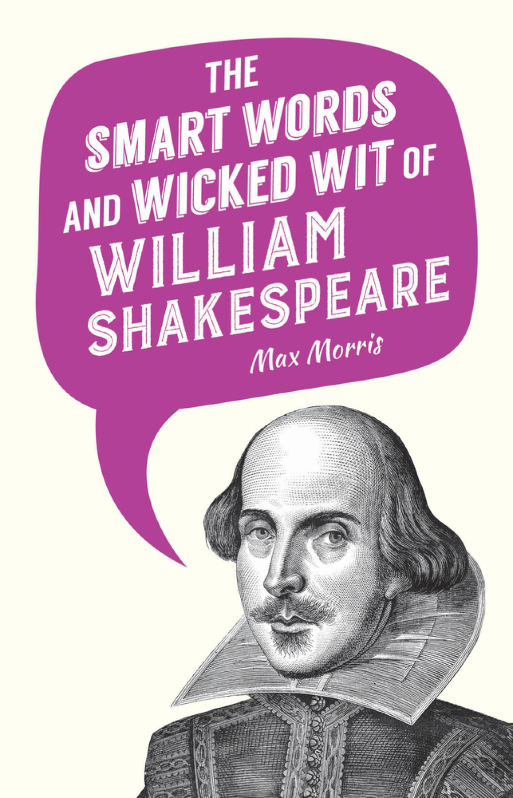 The Smart Words and Wicked Wit of William Shakespeare - (PDF/EPUB Version)