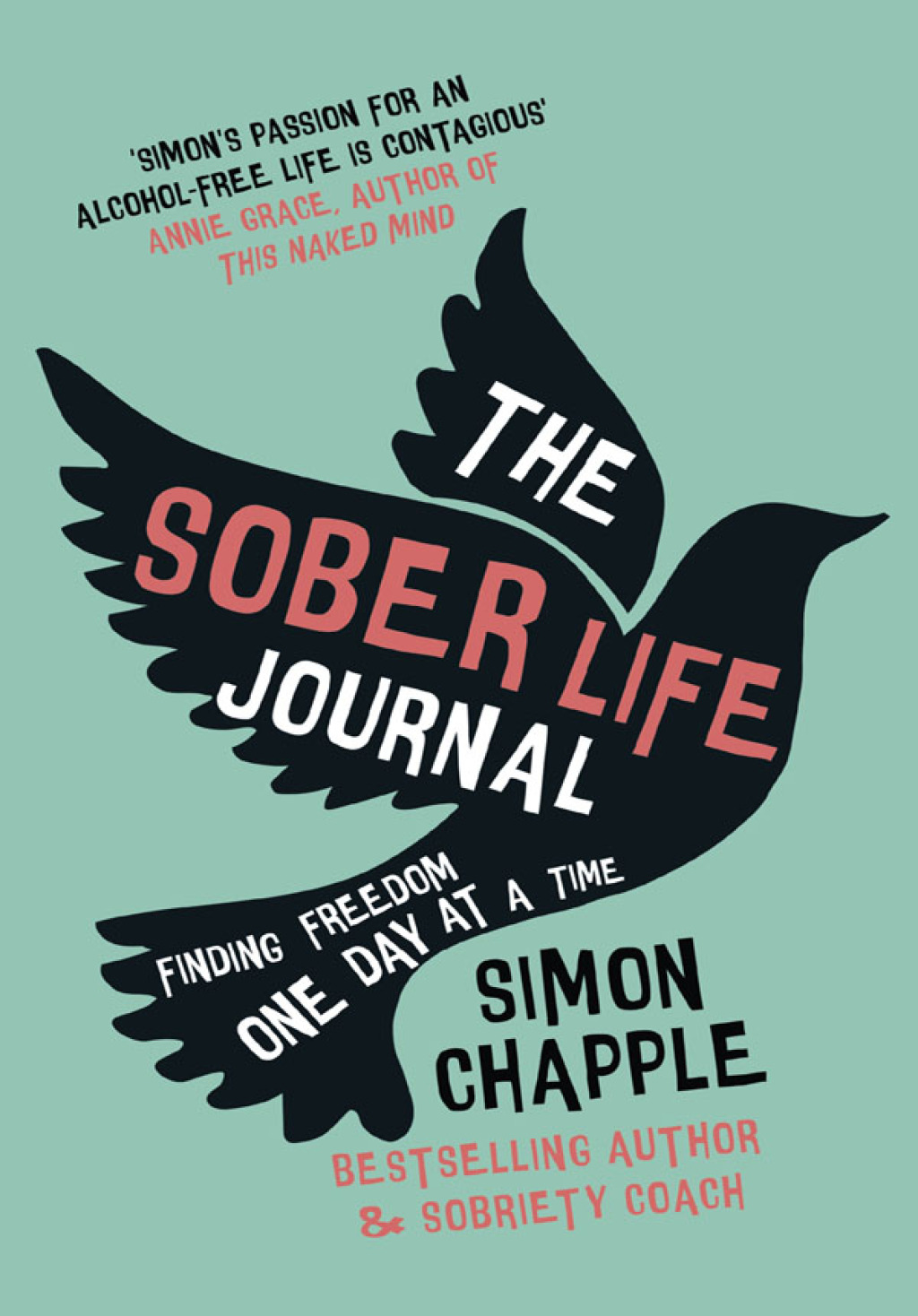 The Sober Life Journal Finding Freedom One Day At A Time - (PDF/EPUB Version)