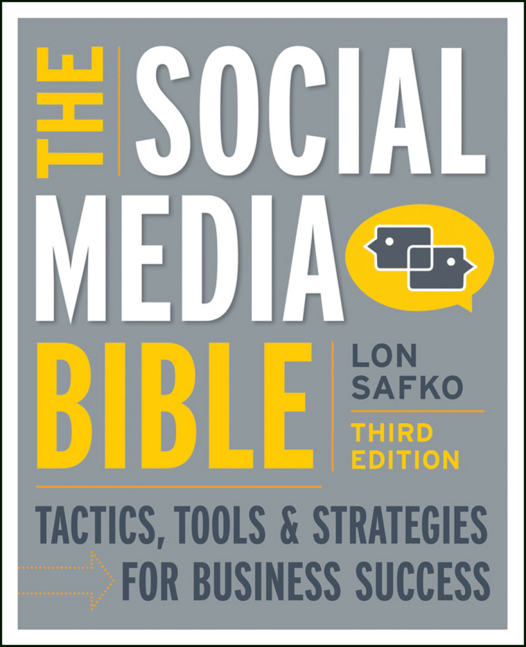 The Social Media Bible: Tactics, Tools, and Strategies for Business Success 3rd Edition - (PDF/EPUB Version)