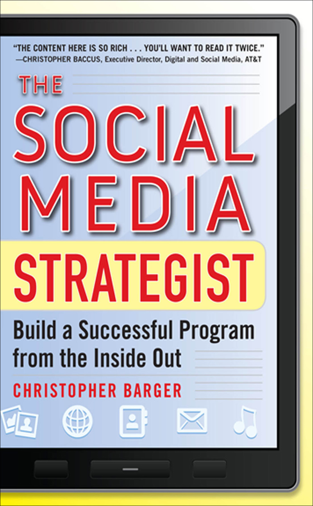 The Social Media Strategist: Build a Successful Program from the Inside Out 1st Edition - (PDF/EPUB Version)