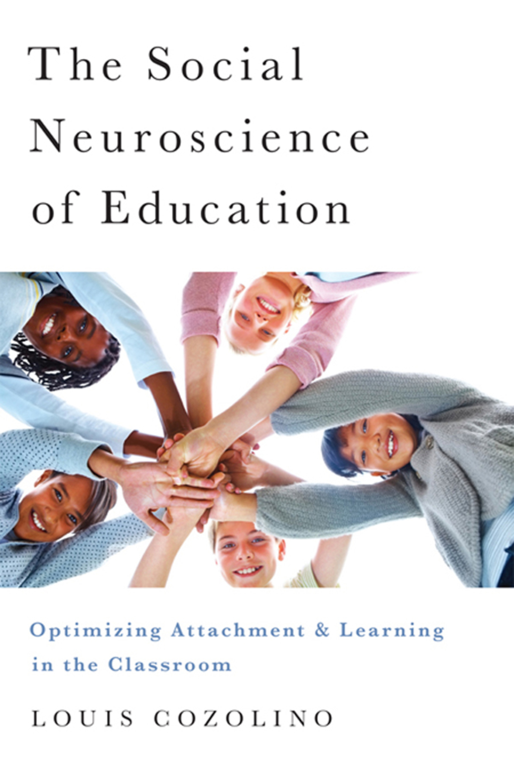 The Social Neuroscience of Education: Optimizing Attachment and Learning in the Classroom (The Norton Series on the Social Neuroscience of Education) - (PDF/EPUB Version)