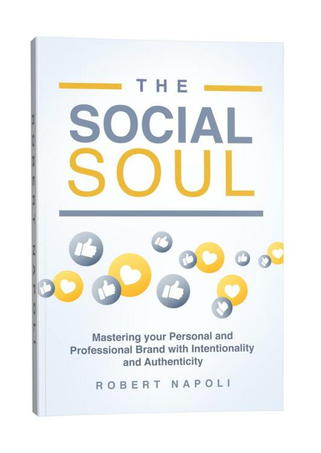 The Social Soul Mastering Your Personal and Professional Brand with Intentionality and Authenticity - (PDF/EPUB Version)