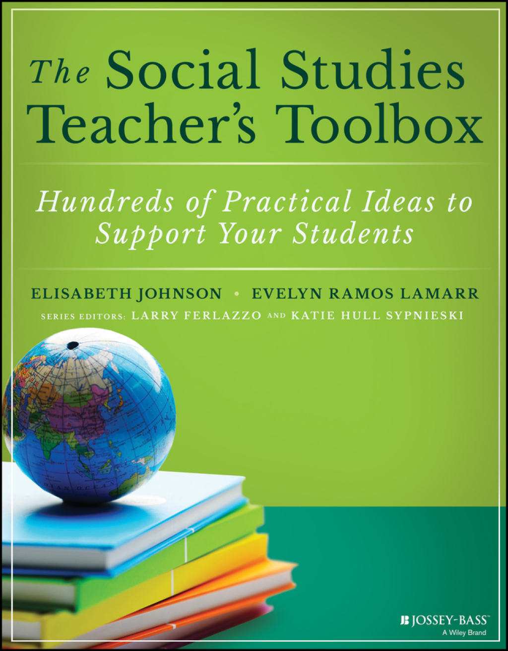 The Social Studies Teacher's Toolbox Hundreds of Practical Ideas to Support Your Students 1st Edition - (PDF/EPUB Version)