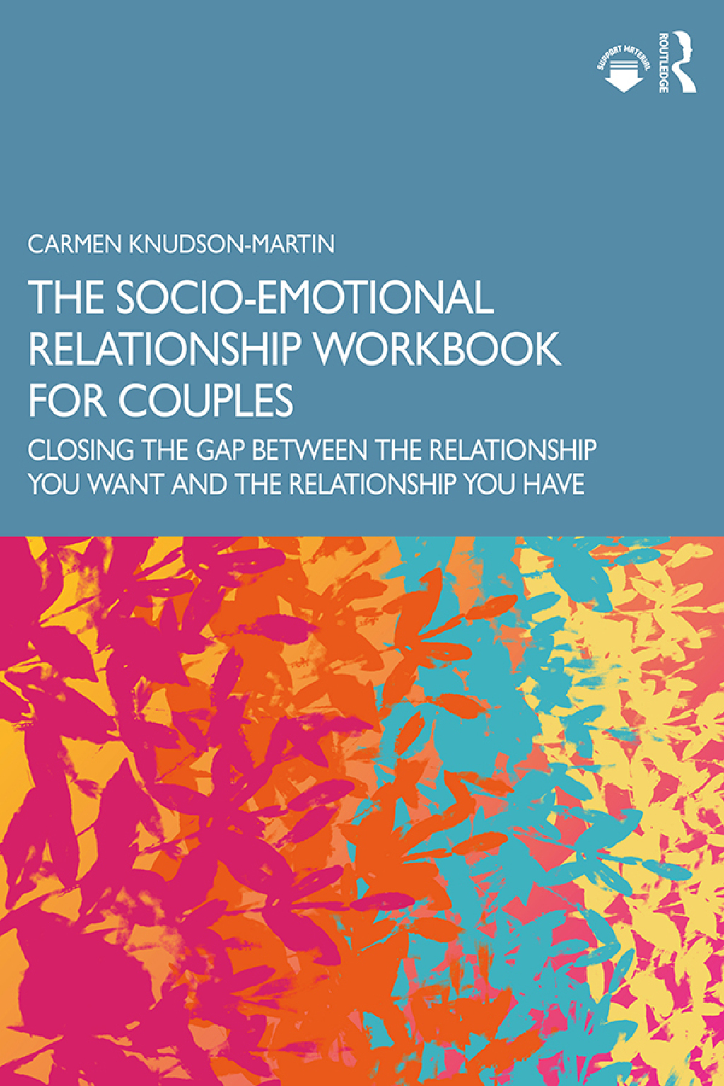 The Socio-Emotional Relationship Workbook for Couples Closing the Gap Between the Relationship You Want and the Relationship You Have 1st Edition - (PDF/EPUB Version)
