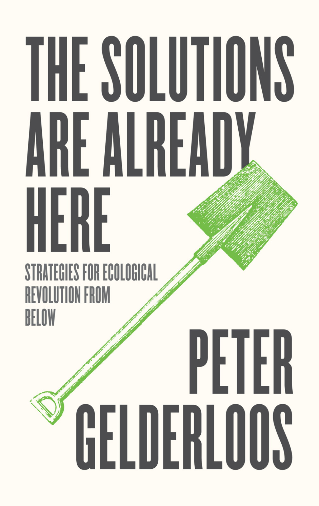 The Solutions are Already Here Strategies for Ecological Revolution from Below 1st Edition - (PDF/EPUB Version)