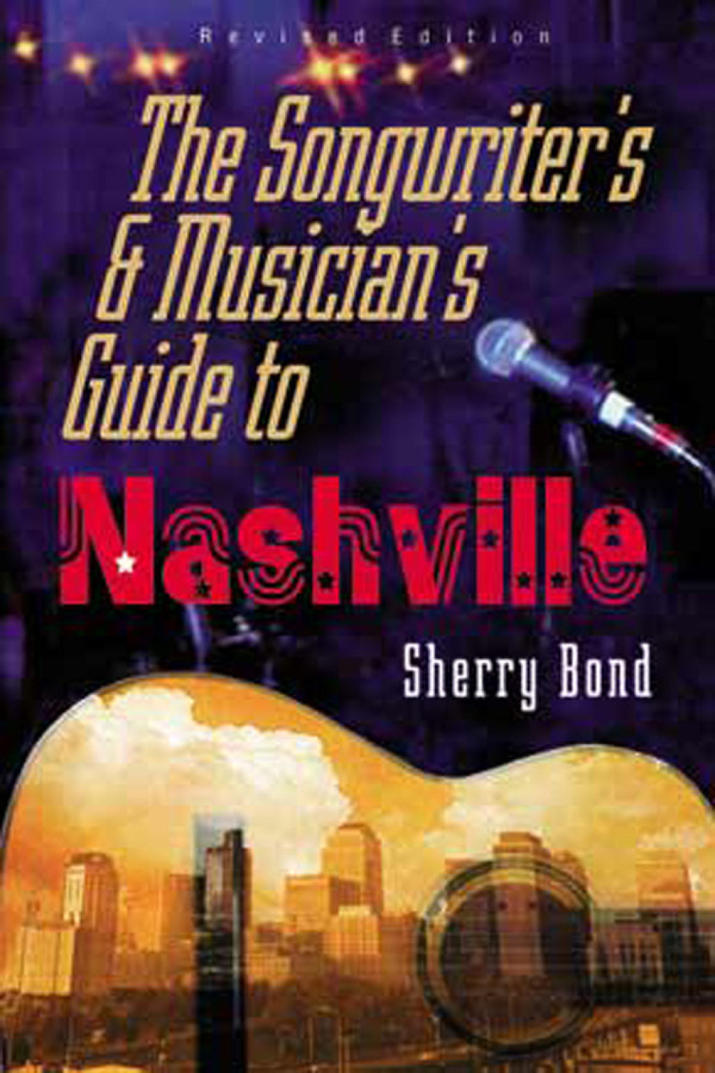 The Songwriter's and Musician's Guide to Nashville - (PDF/EPUB Version)