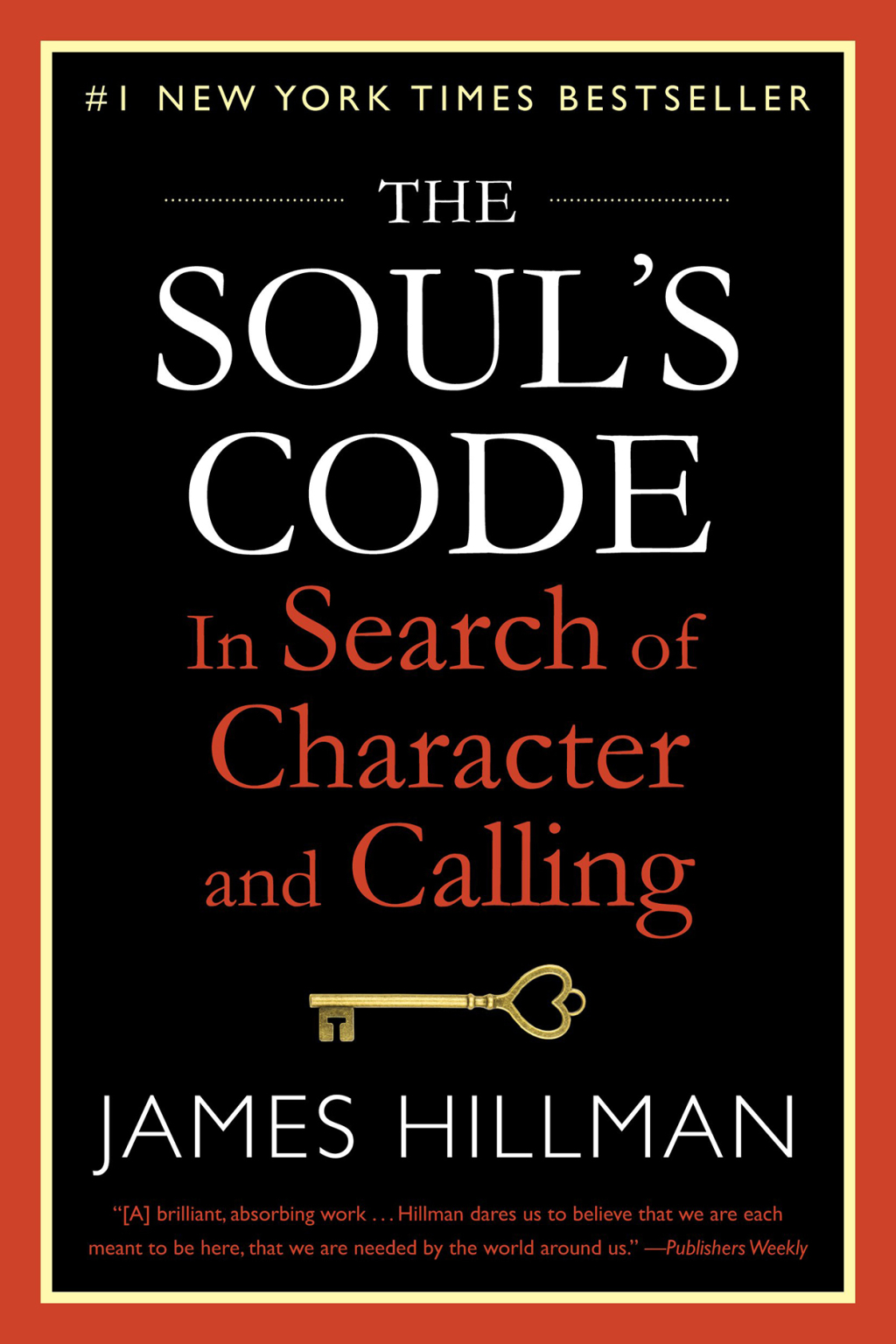 The Soul's Code In Search of Character and Calling - (PDF/EPUB Version)