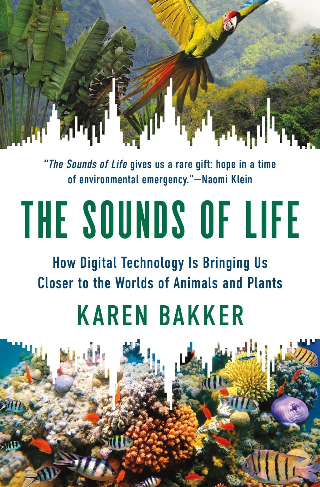 The Sounds of Life How Digital Technology Is Bringing Us Closer to the Worlds of Animals and Plants - (PDF/EPUB Version)