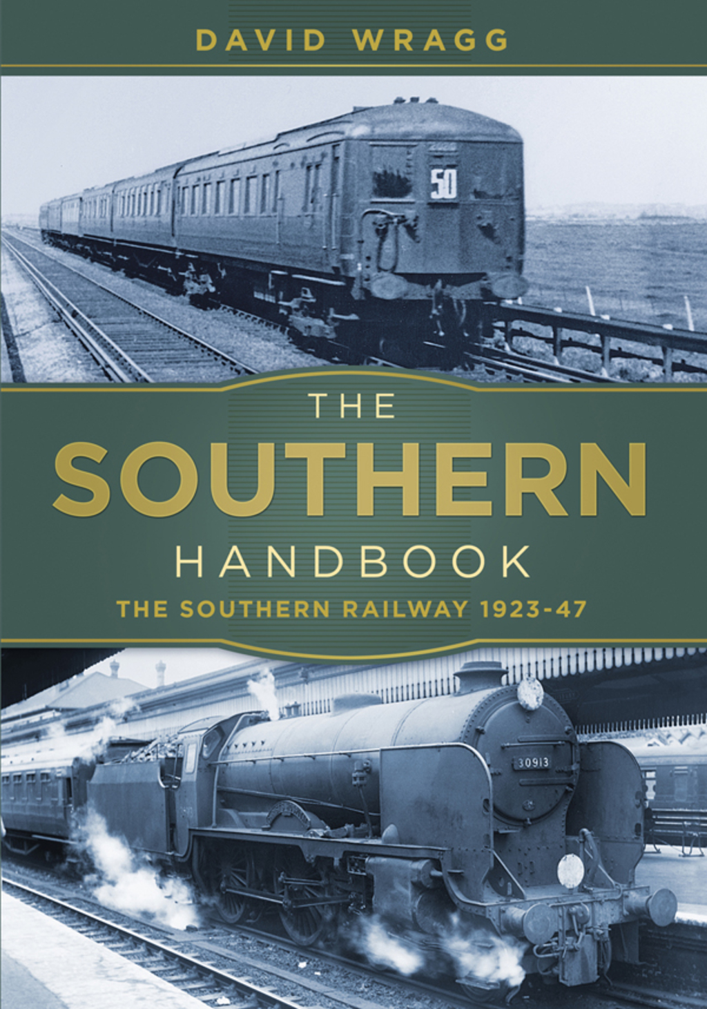 The Southern Handbook The Southern Railway 1923-1947 1st Edition - (PDF/EPUB Version)