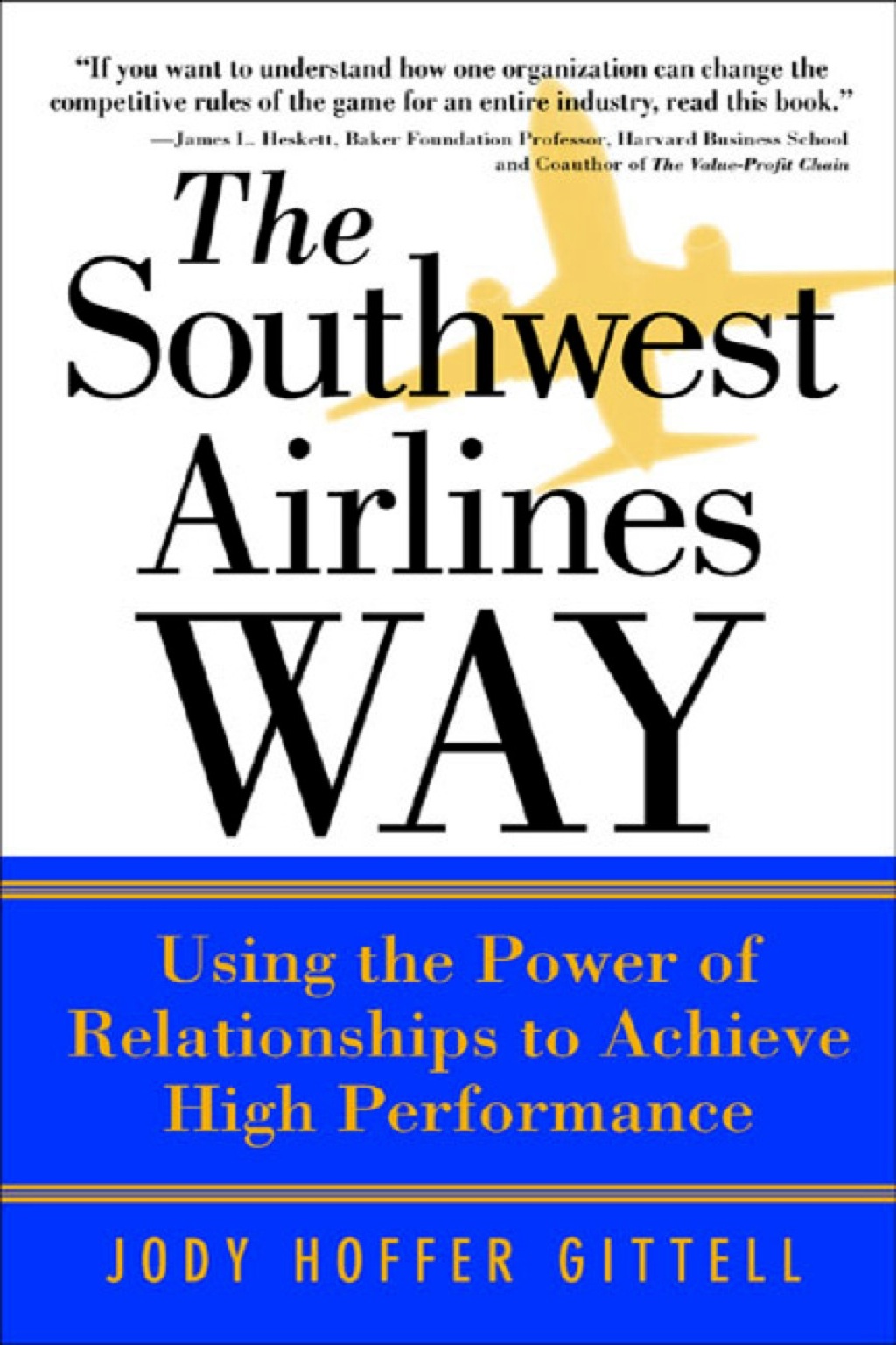 The Southwest Airlines Way 1st Edition - (PDF/EPUB Version)