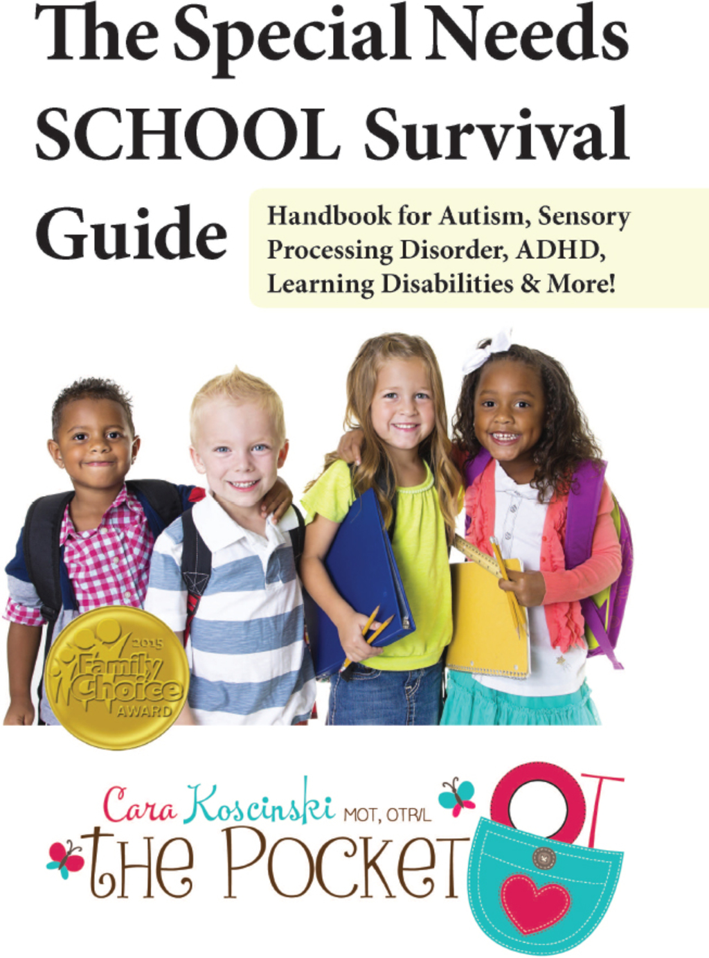 The Special Needs SCHOOL Survival Guide Handbook for Autism, Sensory Processing Disorder, ADHD, Learning Disabilities & More! - (PDF/EPUB Version)
