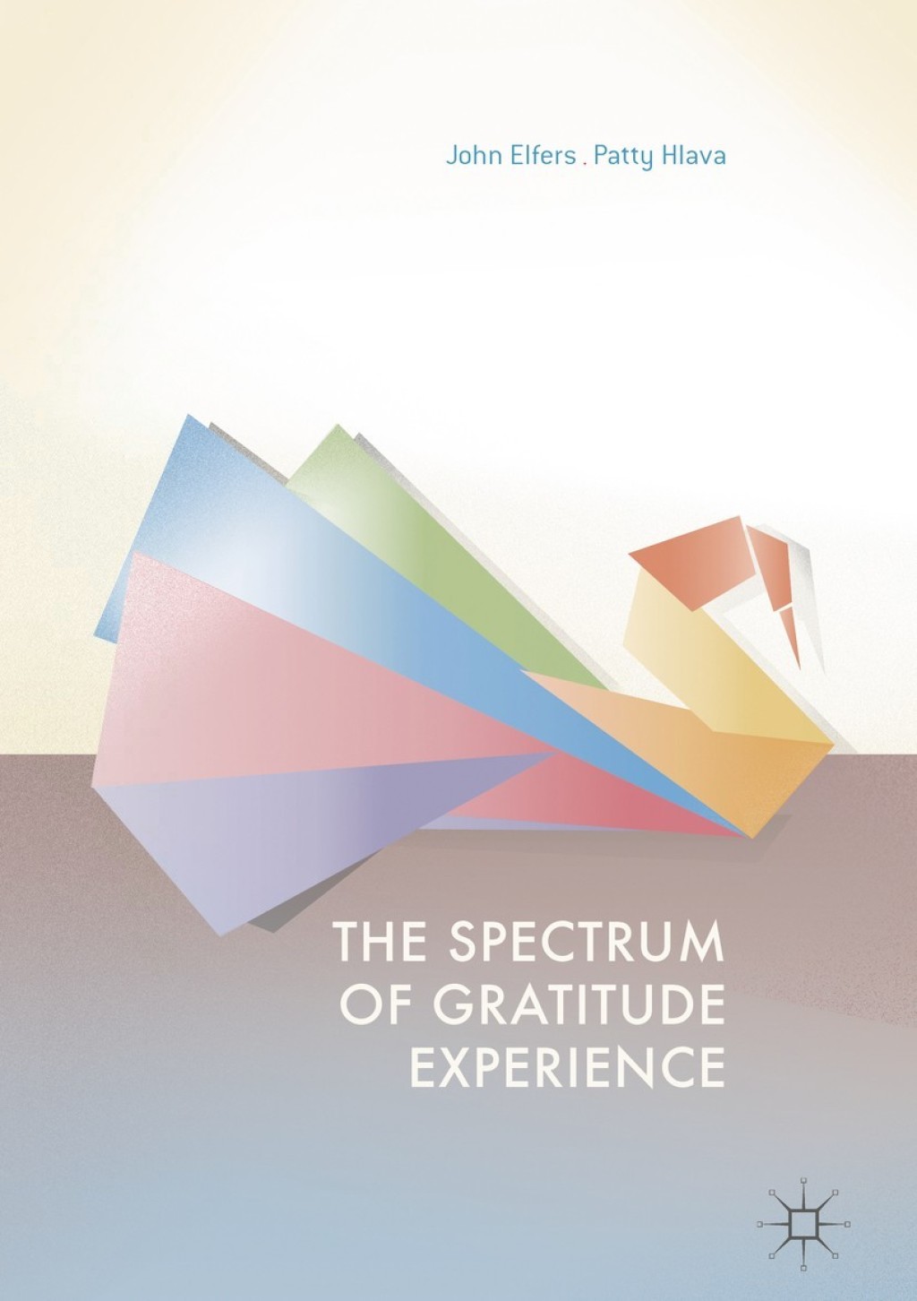 The Spectrum of Gratitude Experience - (PDF/EPUB Version)