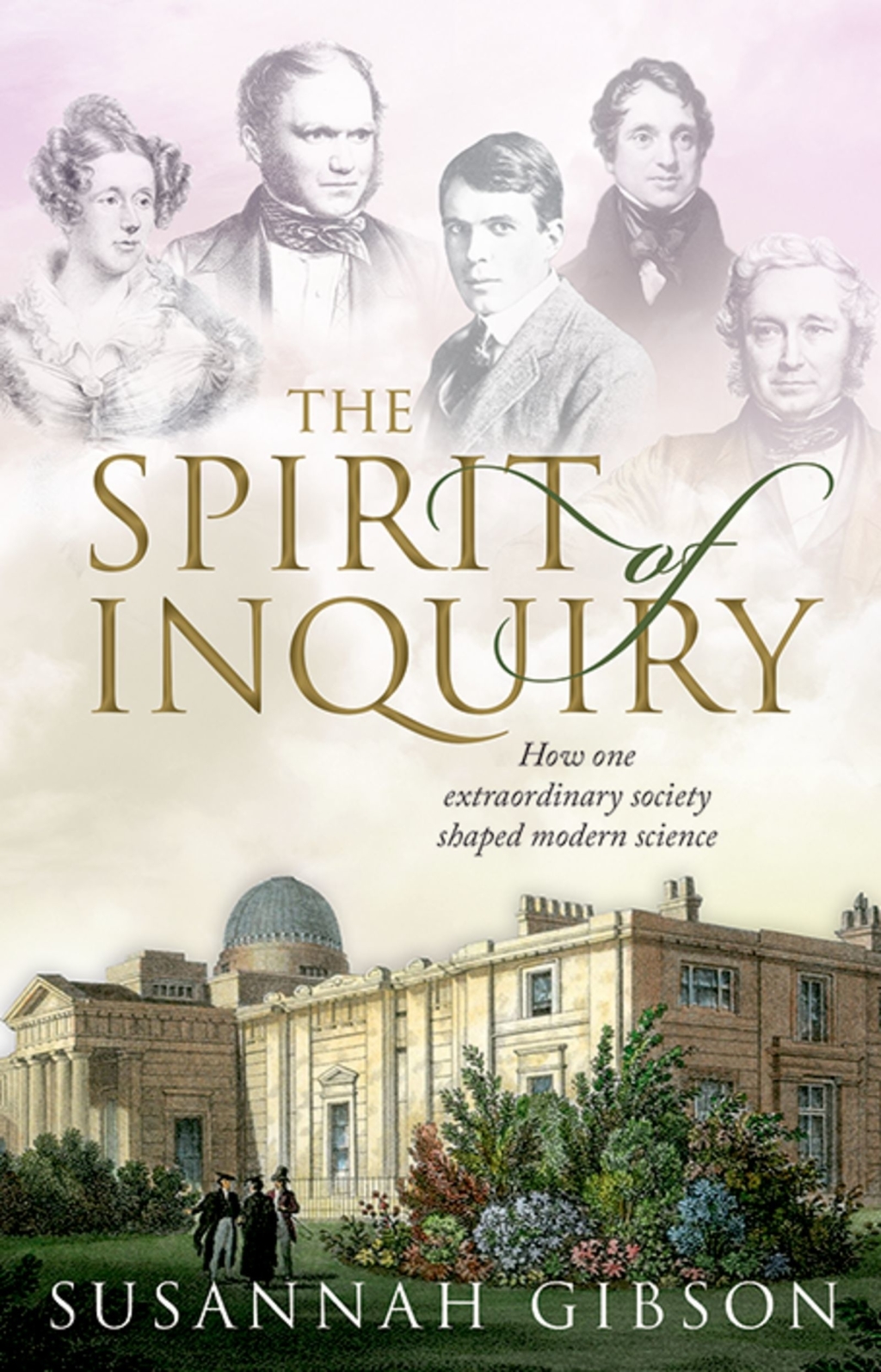 The Spirit of Inquiry How one extraordinary society shaped modern science - (PDF/EPUB Version)