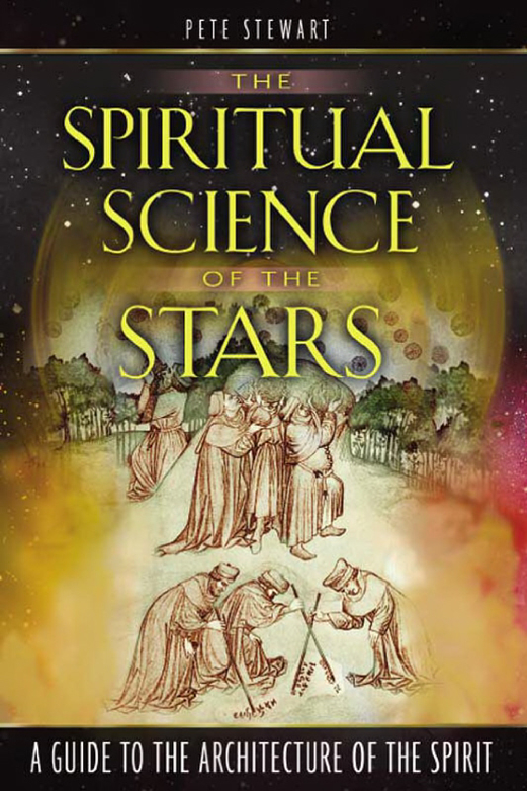 The Spiritual Science of the Stars A Guide to the Architecture of the Spirit - (PDF/EPUB Version)