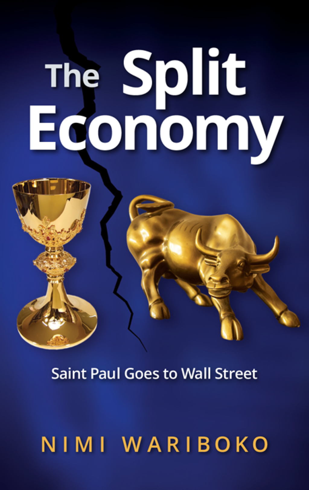 The Split Economy Saint Paul Goes to Wall Street - (PDF/EPUB Version)