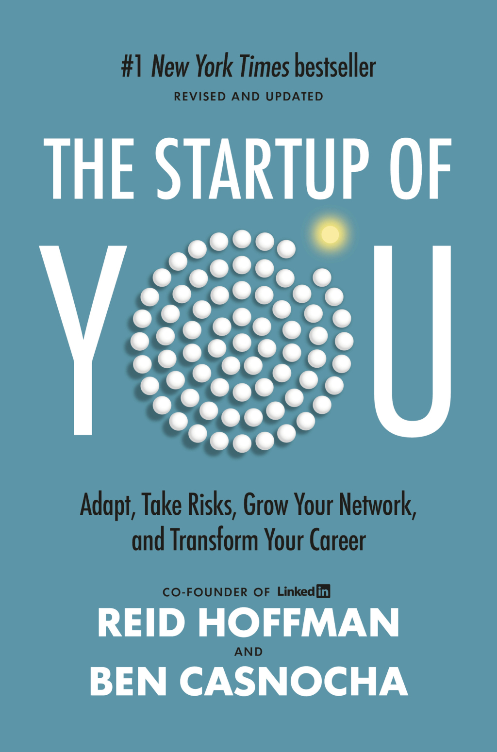 The Startup of You (Revised and Updated) Adapt, Take Risks, Grow Your Network, and Transform Your Career - (PDF/EPUB Version)