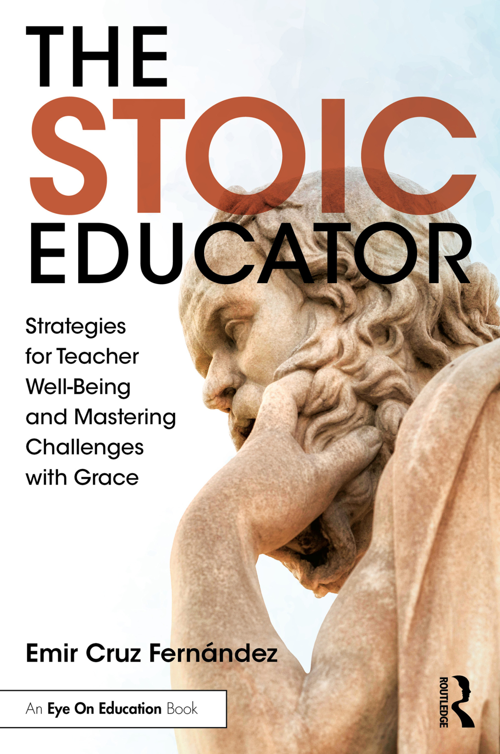 The Stoic Educator Strategies for Teacher Well-Being and Mastering Challenges with Grace 1st Edition - (PDF/EPUB Version)