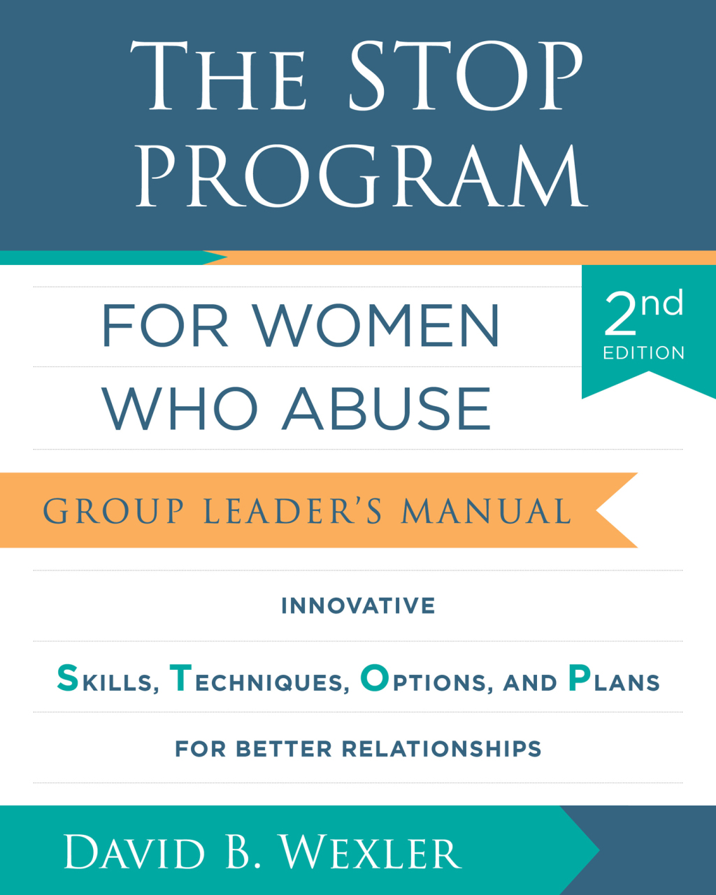 The STOP Program for Women Who Abuse: Group Leader's Manual 2nd Edition - (PDF/EPUB Version)