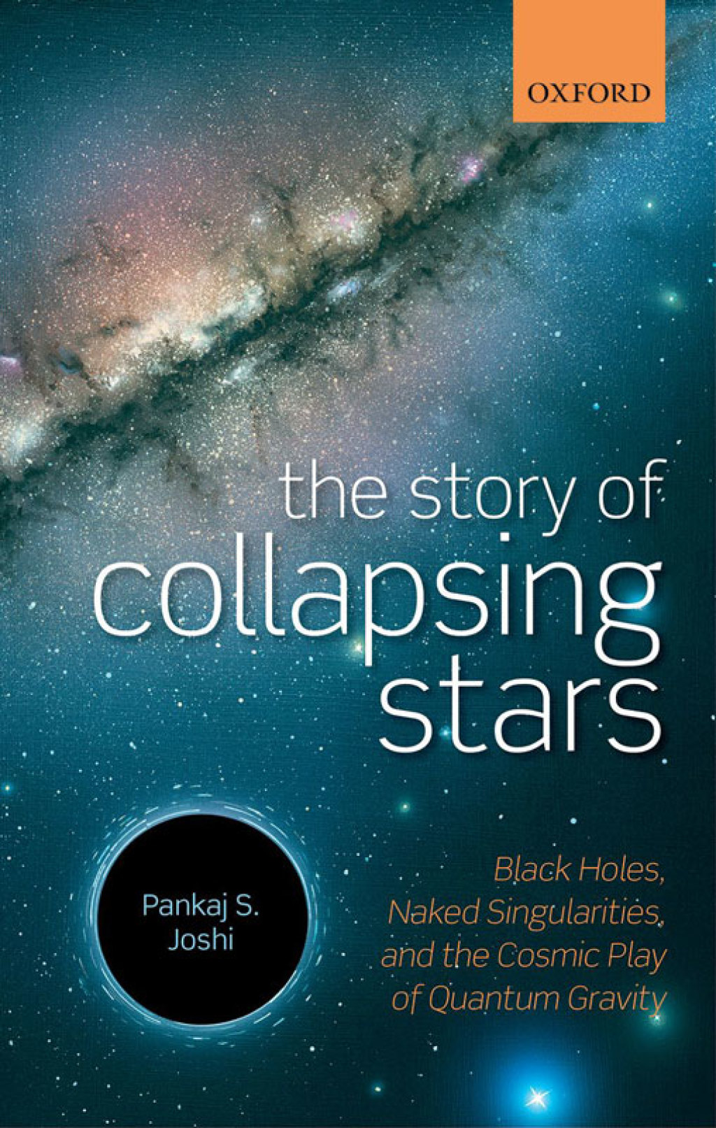 The Story of Collapsing Stars Black Holes, Naked Singularities, and the Cosmic Play of Quantum Gravity - (PDF/EPUB Version)