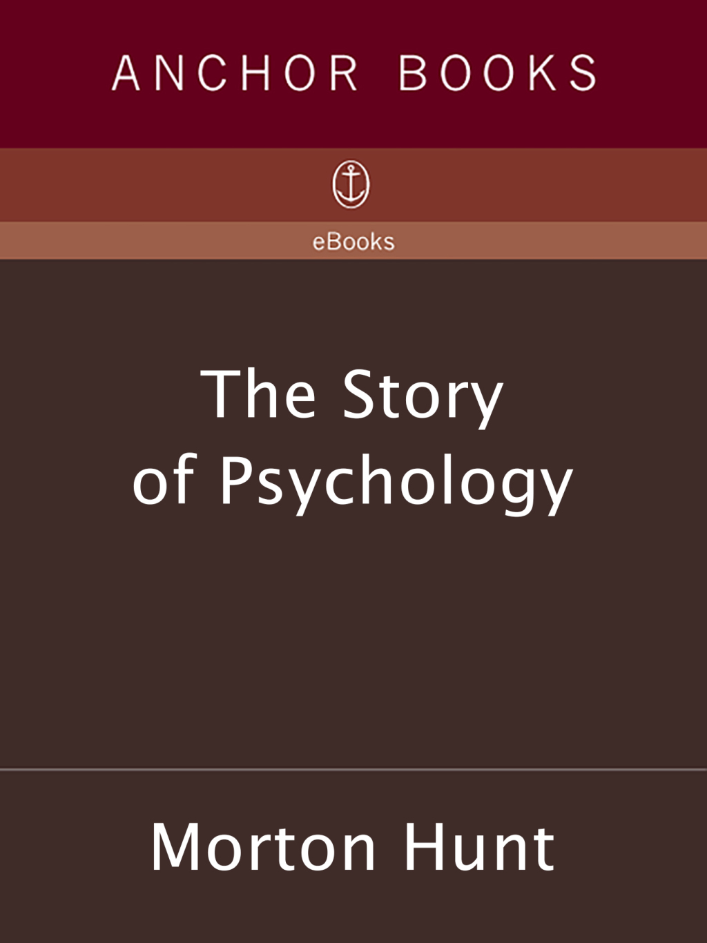 The Story of Psychology - (PDF/EPUB Version)