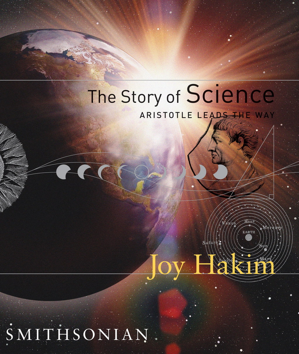 The Story of Science: Aristotle Leads the Way Aristotle Leads the Way - (PDF/EPUB Version)