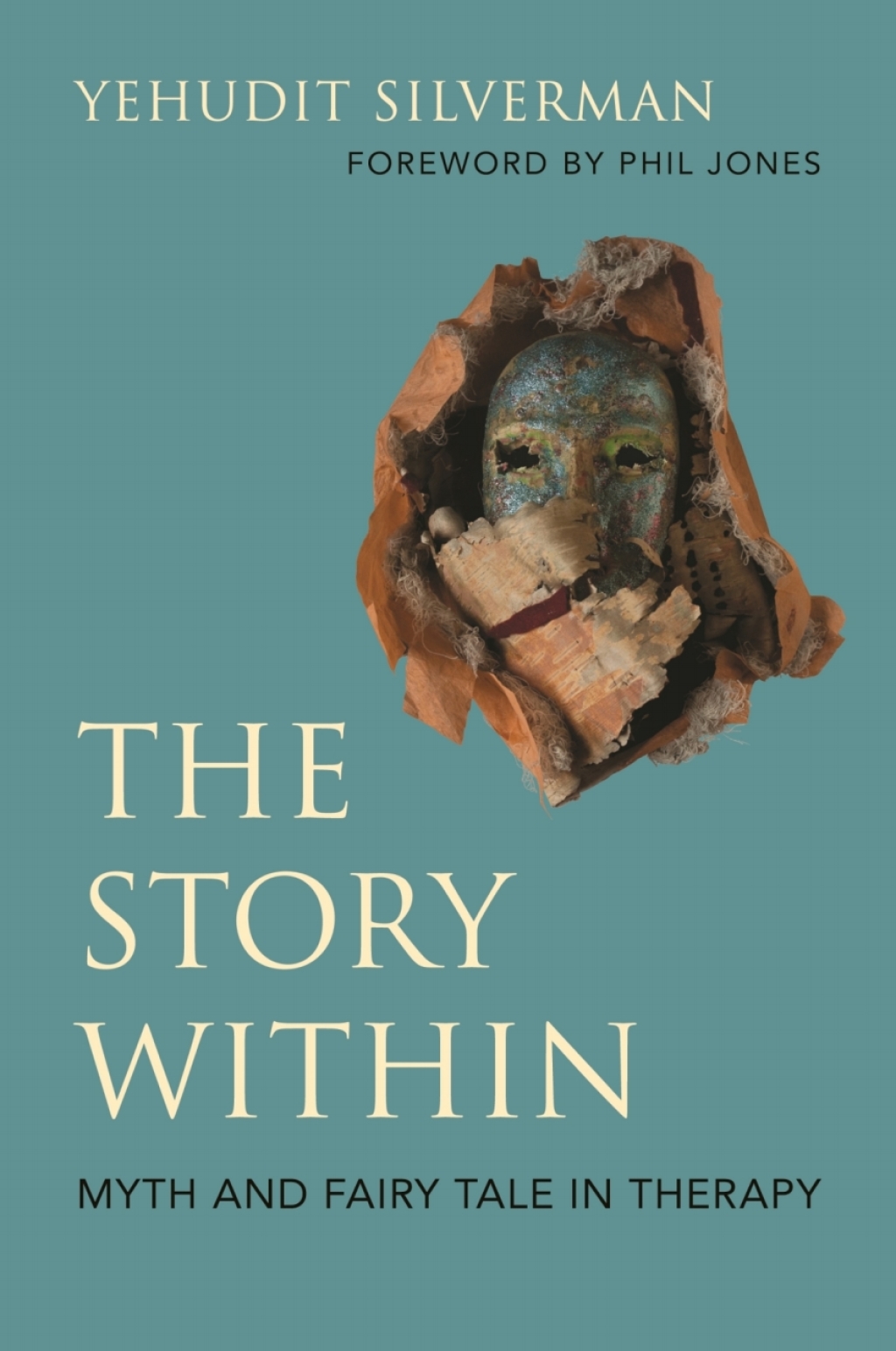 The Story Within - Myth and Fairy Tale in Therapy - (PDF/EPUB Version)