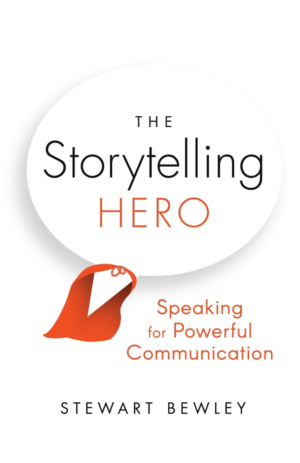 The Storytelling Hero Speaking for Powerful Communication 1st Edition - (PDF/EPUB Version)