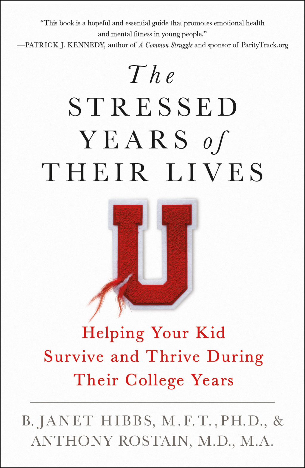 The Stressed Years of Their Lives Helping Your Kid Survive and Thrive During Their College Years - (PDF/EPUB Version)
