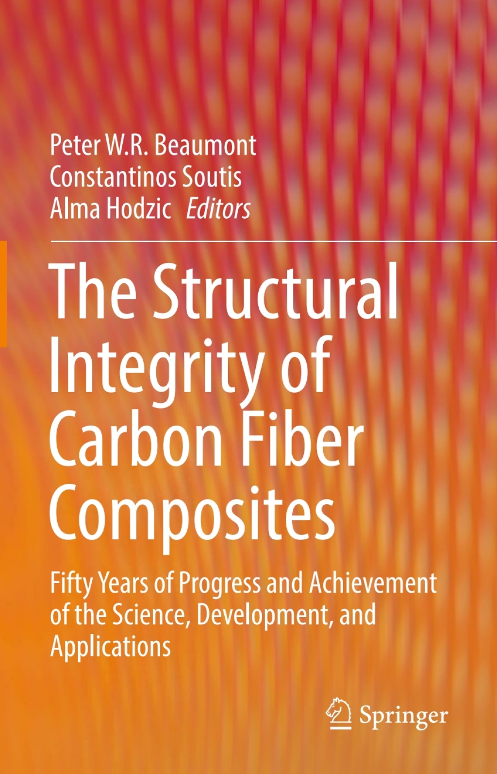 The Structural Integrity of Carbon Fiber Composites Fifty Years of ...