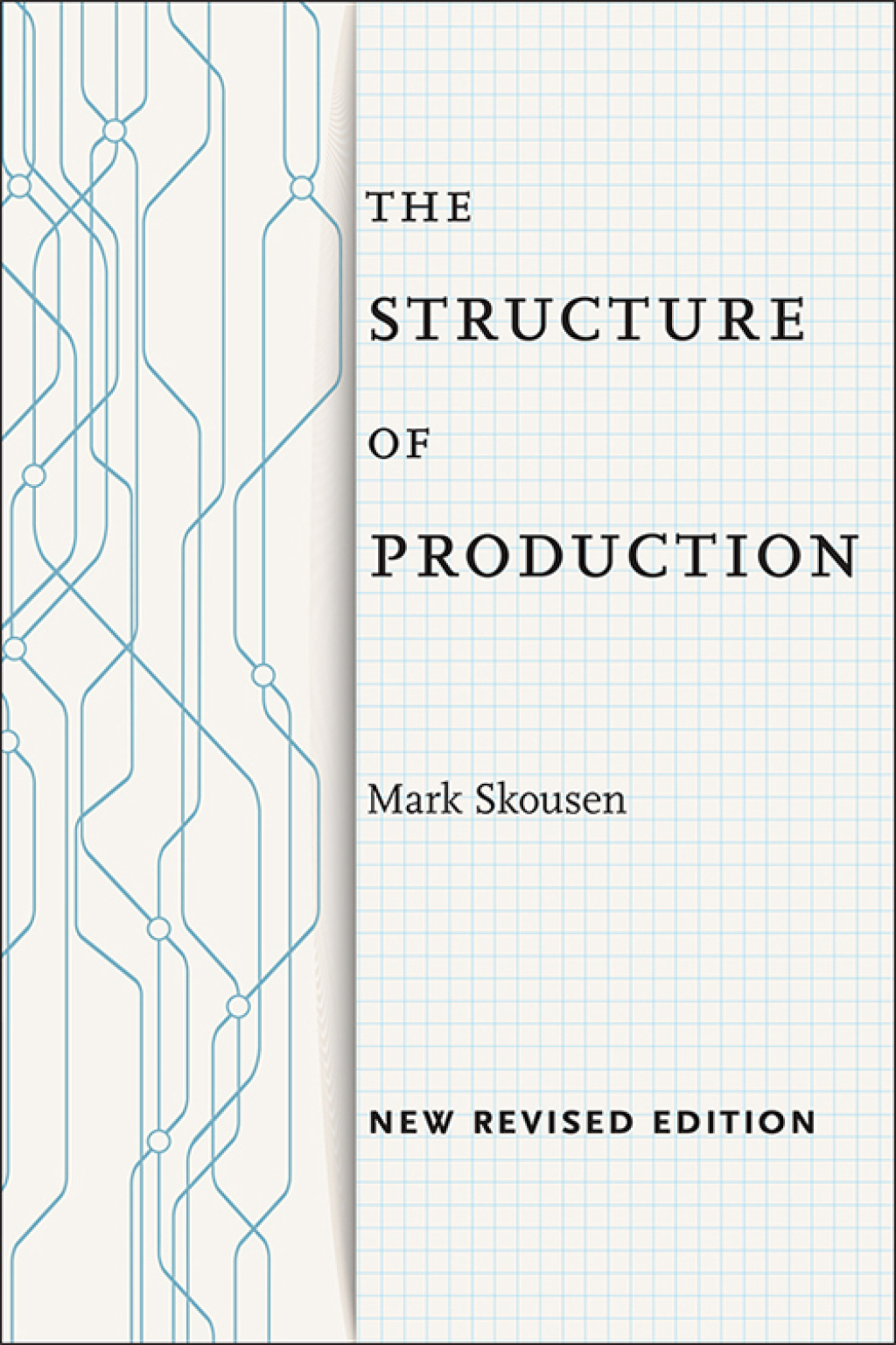 The Structure of Production New Revised Edition - (PDF/EPUB Version)