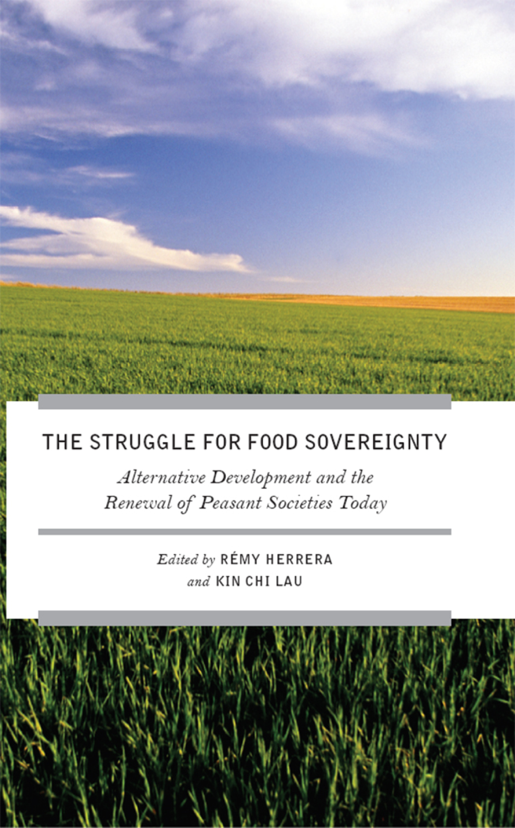 The Struggle for Food Sovereignty Alternative Development and the Renewal of Peasant Societies Today 1st Edition - (PDF/EPUB Version)