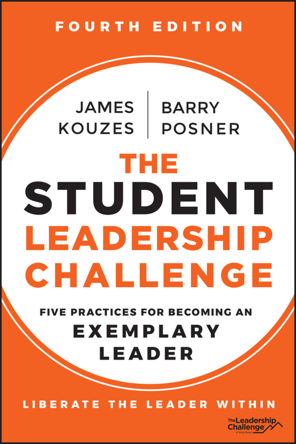The Student Leadership Challenge Five Practices for Becoming an Exemplary Leader 4th Edition - (PDF/EPUB Version)