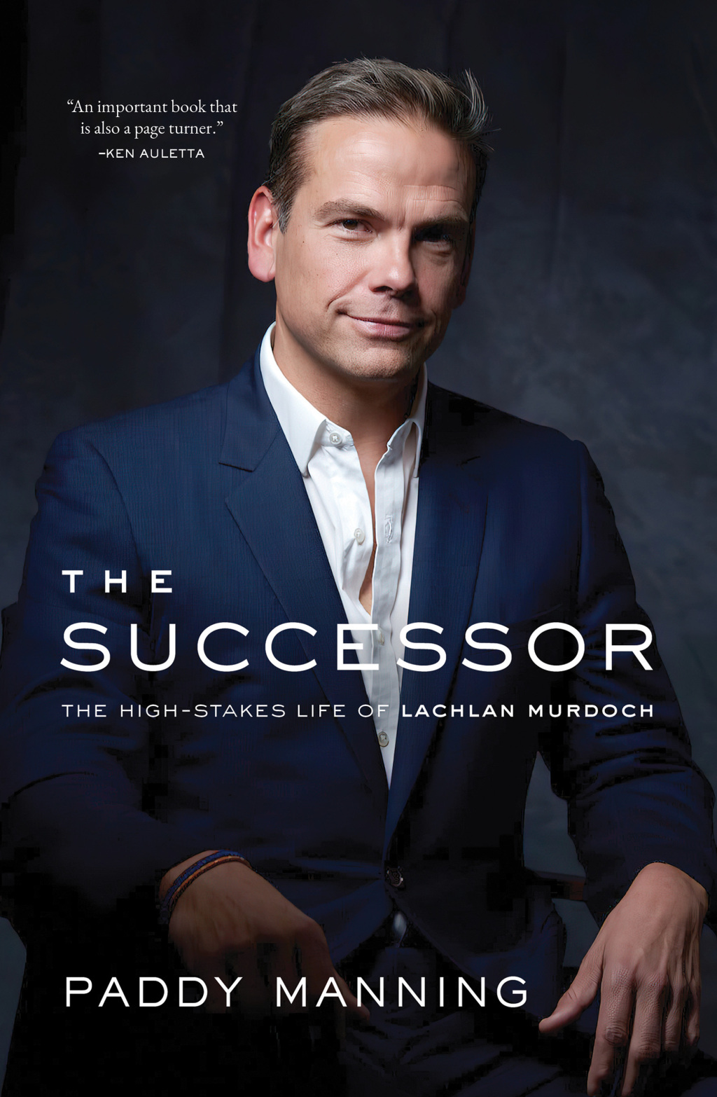 The Successor The High-Stakes Life of Lachlan Murdoch - (PDF/EPUB Version)