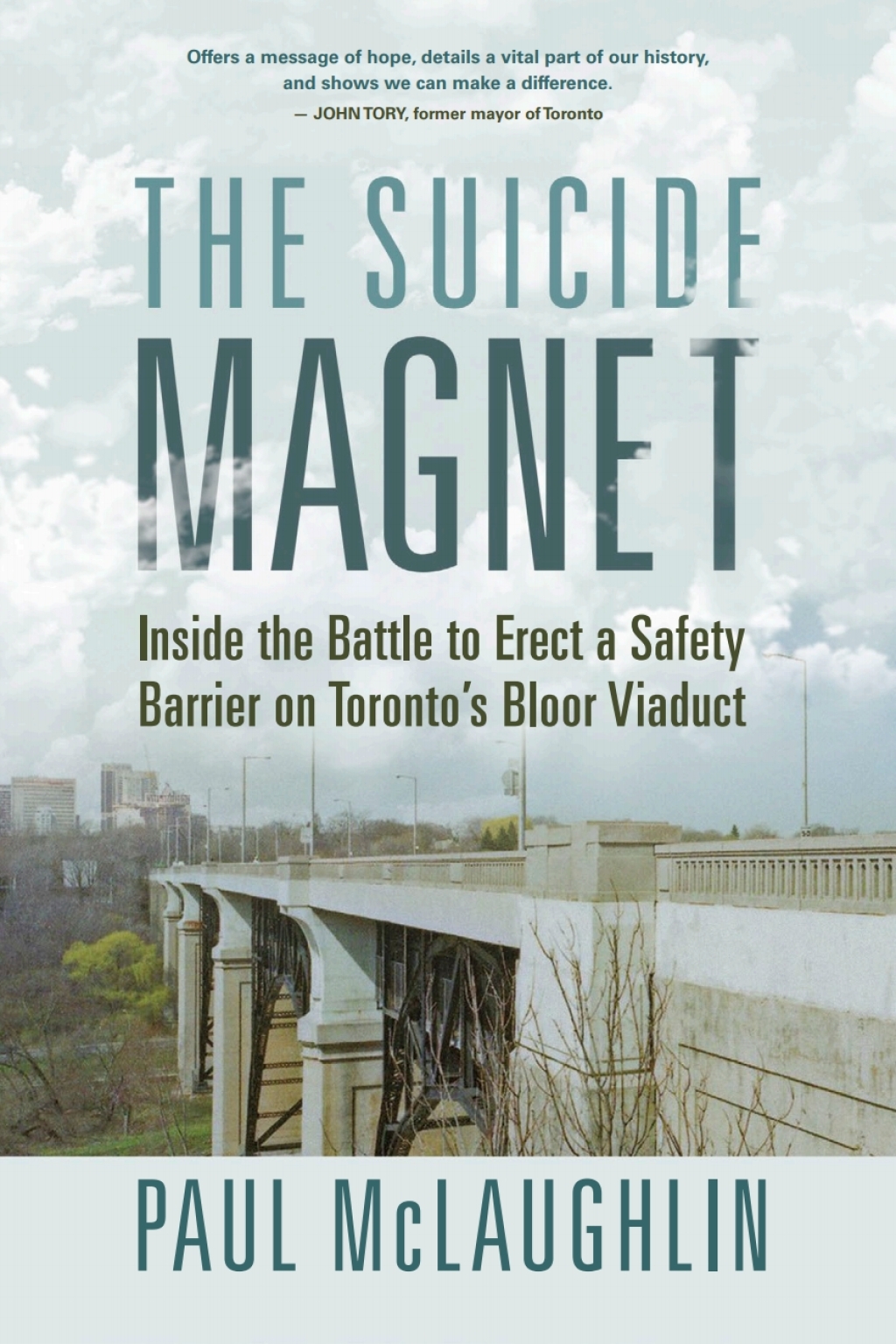 The Suicide Magnet Inside the Battle to Erect a Safety Barrier on Torontoâ€™s Bloor Viaduct - (PDF/EPUB Version)