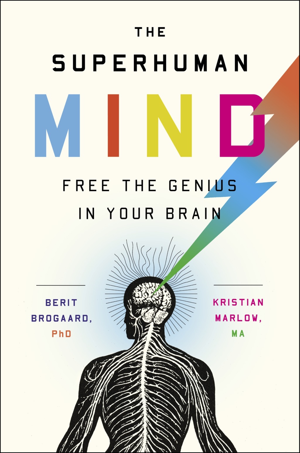 The Superhuman Mind Free the Genius in Your Brain - (PDF/EPUB Version)