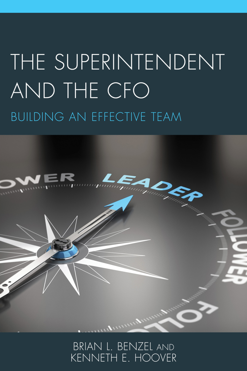 The Superintendent and the CFO Building an Effective Team - (PDF/EPUB Version)