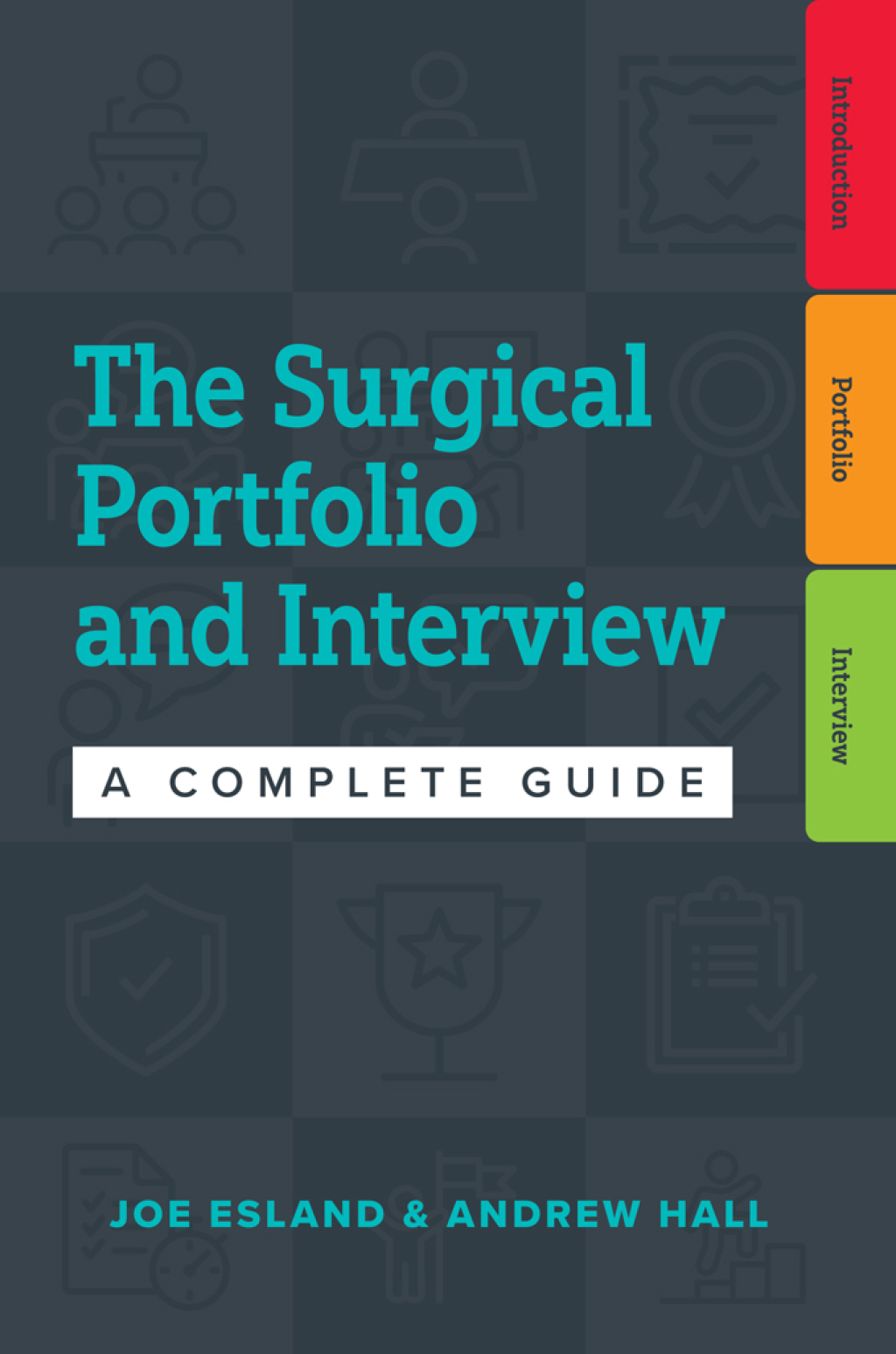 The Surgical Portfolio and Interview A complete guide to preparing for your CST and ST1/ST3 1st Edition - (PDF/EPUB Version)