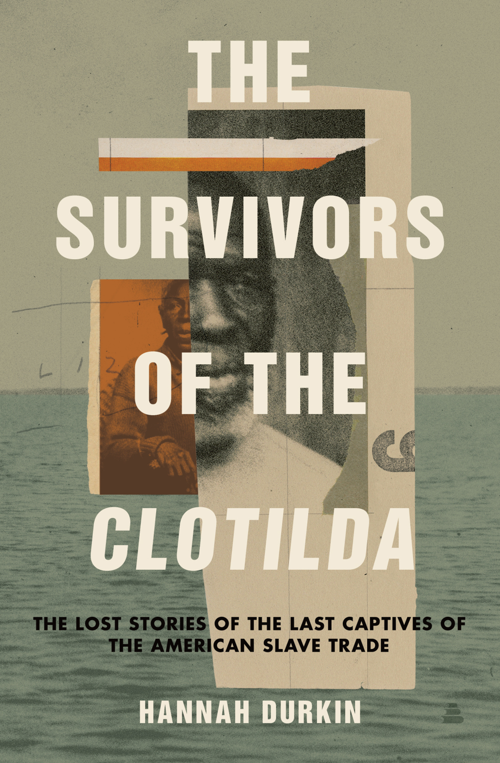 The Survivors of the Clotilda The Lost Stories of the Last Captives of the American Slave Trade - (PDF/EPUB Version)