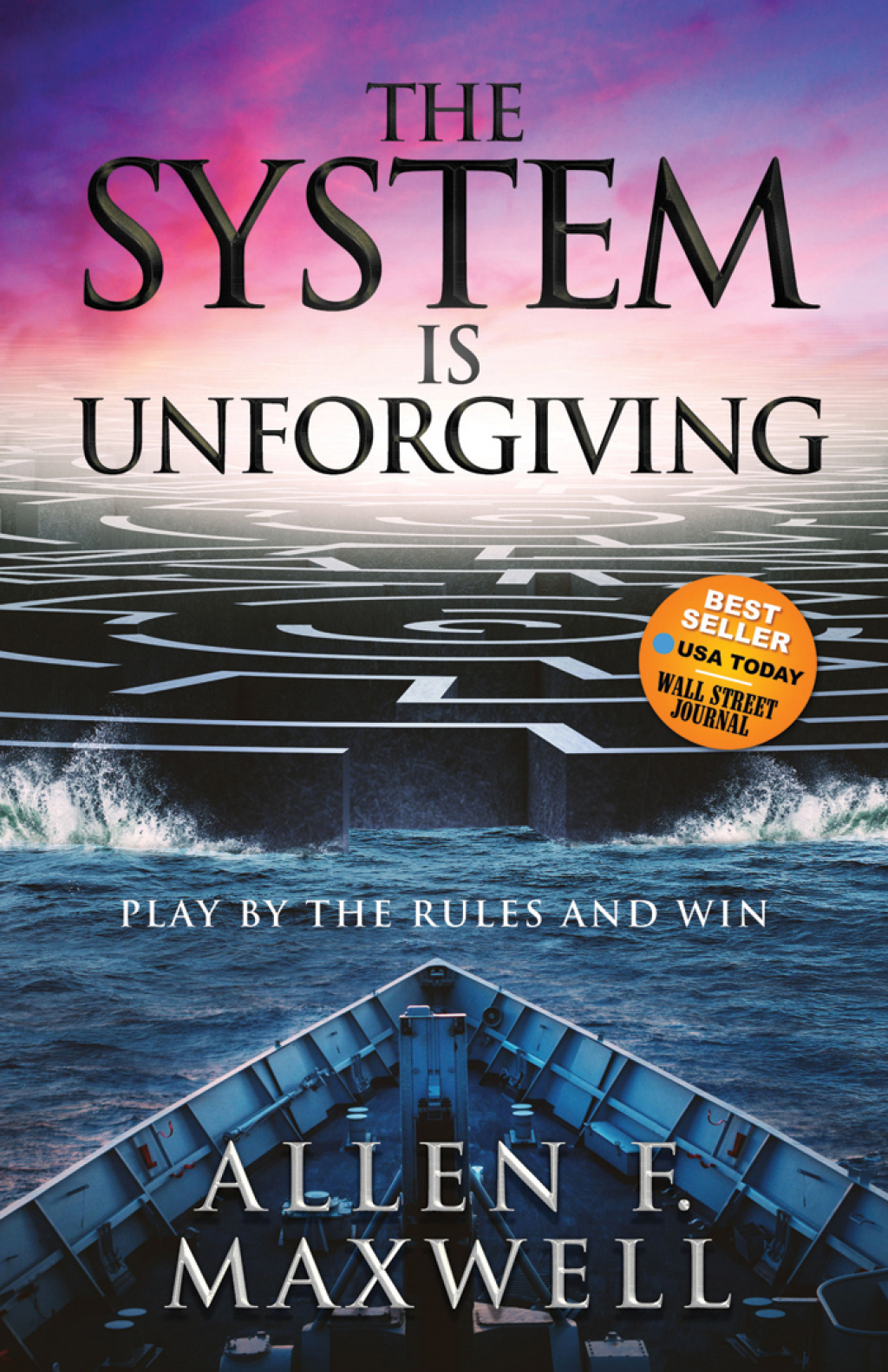 The System is Unforgiving Play by the Rules and Win - (PDF/EPUB Version)