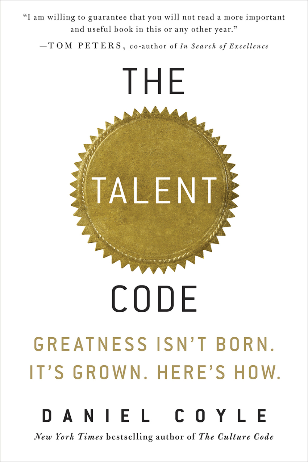 The Talent Code Greatness Isn't Born. It's Grown. Here's How. - (PDF/EPUB Version)
