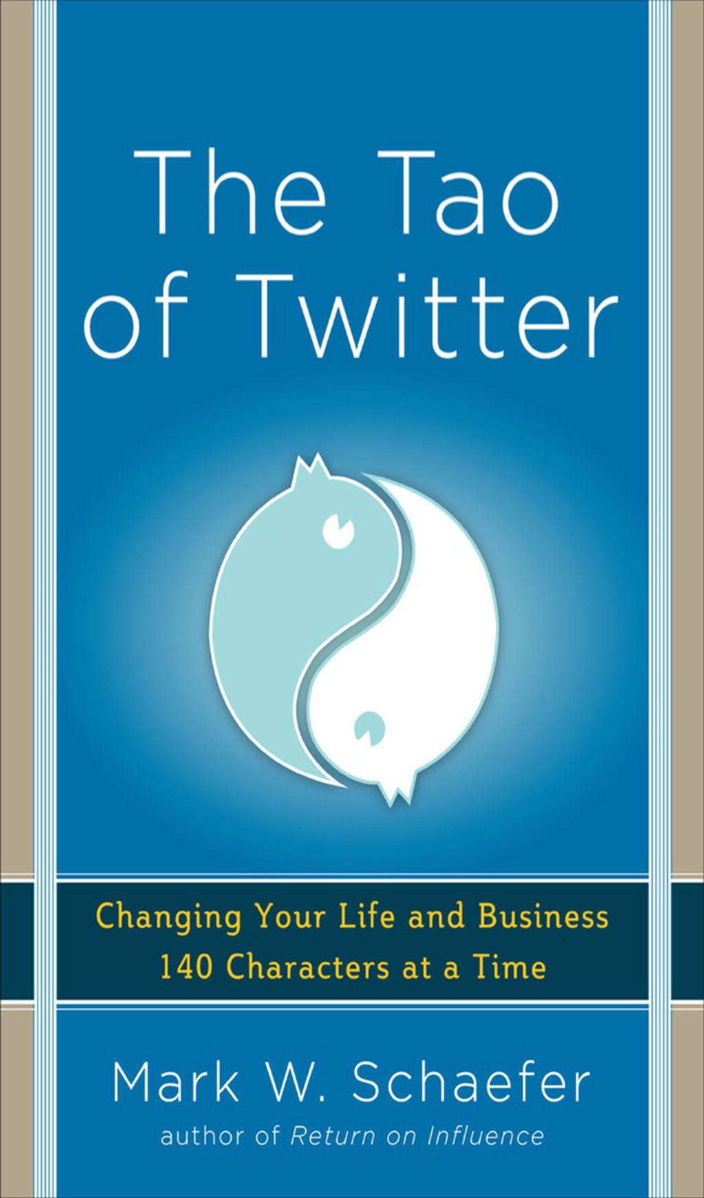 The Tao of Twitter: Changing Your Life and Business 140 Characters at a Time 1st Edition - (PDF/EPUB Version)