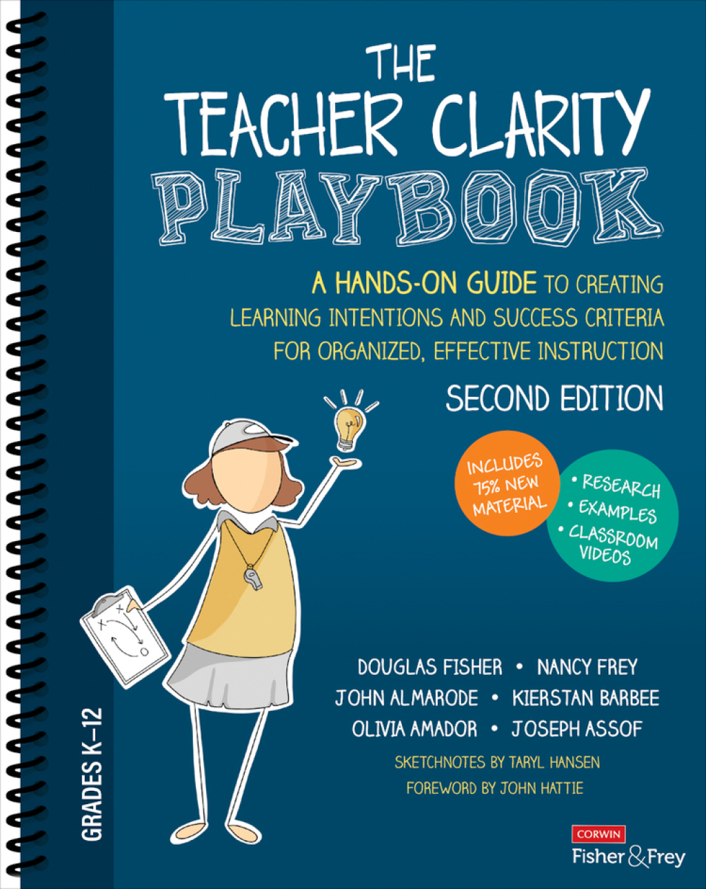The Teacher Clarity Playbook, Grades K-12 A Hands-On Guide to Creating Learning Intentions and Success Criteria for Organized, Effective Instruction 2nd Edition - (PDF/EPUB Version)